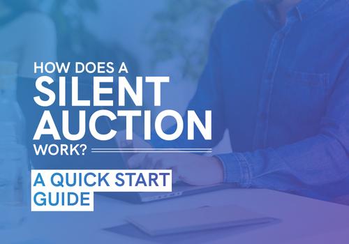 The article's title, 'How Does a Silent Auction Work? A Quick Start Guide,' overlaid atop an image of someone typing on a laptop.