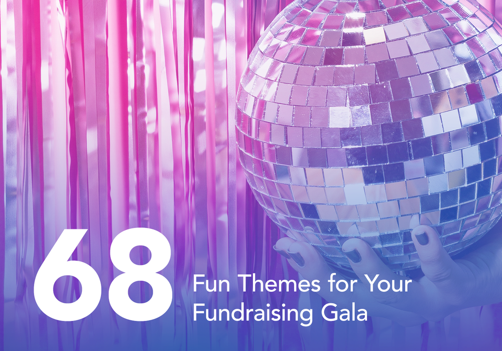 Person holding a large disco ball in front of shiny pink and purple streamers, with text reading '68 Fun Themes for Your Fundraising Gala'